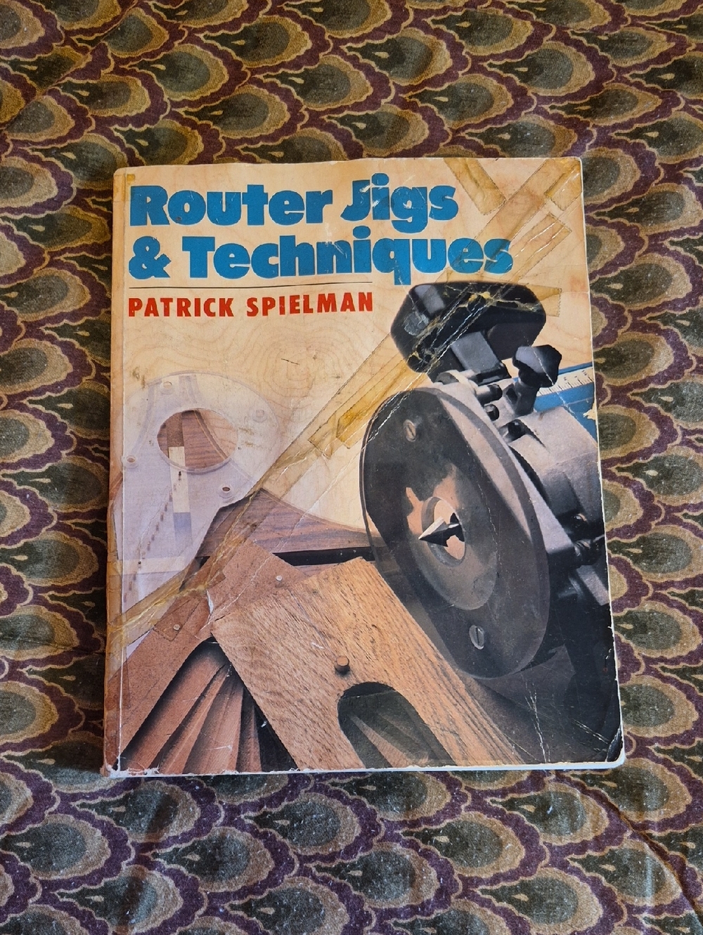Router & Jig Techniques, Patrick Spielman